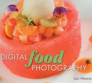 Digital food photography – Lou Manna